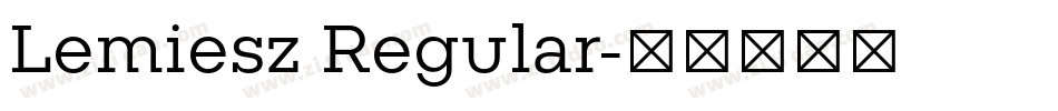 Lemiesz Regular字体转换
